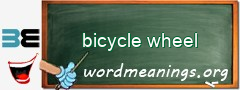 WordMeaning blackboard for bicycle wheel